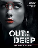 Out of the Deep: Book One 148085753X Book Cover