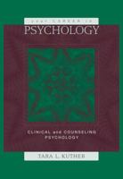 Your Career in Psychology: Clinical and Counseling Psychology 0534174809 Book Cover