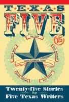 Texas 5X5: Twenty-Five Stories from Texas 1622880587 Book Cover