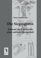Die Siegesgottin 3957000963 Book Cover