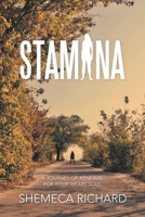 Stamina: A Journey of Renewal for Your Weary Soul 1664275541 Book Cover