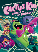 Cactus Kid: Rumble at the Rodeo 1838741259 Book Cover