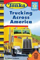Tonka Trucking Across America (All-Star Readers) 0794410006 Book Cover
