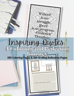Inspiring Quotes: A Coloring and Reflecting Journey B0BSJM88SP Book Cover