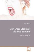 Men Share Stories of Violence at Home 3639151720 Book Cover