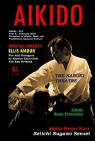AIKIDO: PERIODICAL OF AIKIDO BUDO AND TRADITIONAL JAPANESE CULTURE B0BW3HG1JG Book Cover