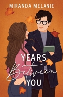 Years Between You (When We Shouldn't) B0CNTT6ZZP Book Cover