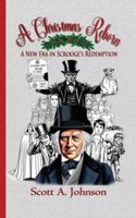 A Christmas Reborn: A New Era in Scrooge's Redemption B0FLCZMQRS Book Cover
