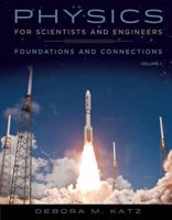 Physics for Scientists and Engineers: Foundations and Connections, Volume 1 1305955986 Book Cover