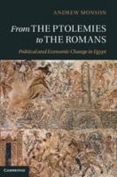 From the Ptolemies to the Romans: Political and Economic Change in Egypt 1108816398 Book Cover