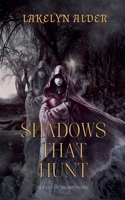 Shadows That Hunt B0DW21W24R Book Cover