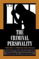 The Criminal Personality, Volume I: A Profile for Change 0876682182 Book Cover