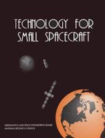 Technology for Small Spacecraft 0309050758 Book Cover
