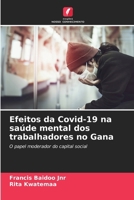 Efeitos da Covid-19 na saúde mental dos trabalhadores no Gana (Portuguese Edition) 6208108659 Book Cover