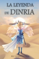 La Leyenda De Dinria (Spanish Edition) B0DQ8QGJ1H Book Cover