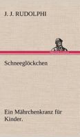 Schneeglockchen 3842492928 Book Cover