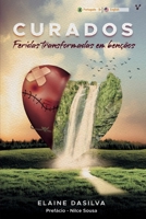 Curados feridas transformadas em ben??os 6556420166 Book Cover