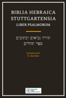 Biblia Hebraica Stuttgartensia: Liber Psalmorum 1683071530 Book Cover