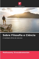 Sobre Filosofia e Ciência: A realidade última da natureza 6203395684 Book Cover