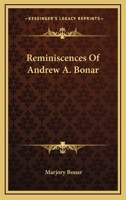 Reminiscences of Andrew A. Bonar 0548512523 Book Cover