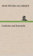 Gedichte Und Entwurfe 3847252976 Book Cover