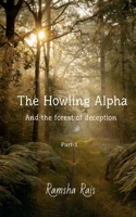 The Howling Alpha and the Forest of Deception B09Y1XBGDD Book Cover