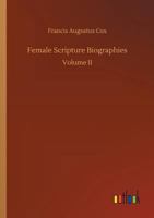 Female Scripture Biographies 3734026245 Book Cover
