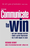 Communicate to Win 0749433272 Book Cover