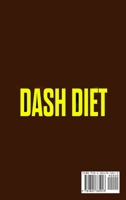 Dash Diet: The Complete Guide 111 Delicious Recipes, 30-Day Diet Meal Plan, & 10 Tips for Success 1801785015 Book Cover