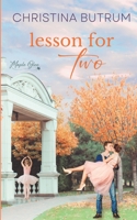 Lesson for Two (A Maple Glen Romance) 167456399X Book Cover