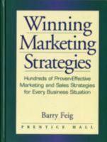 Winning Marketing Strategies 0136449077 Book Cover