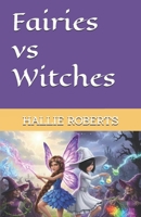 Fairies vs Witches B0GWJMN2D6 Book Cover