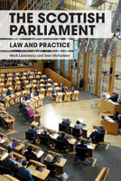 The Scottish Parliament: Law and Practice 147443374X Book Cover