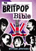 The Britpop Bible 1899855246 Book Cover