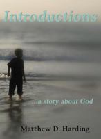 Introductions...a Story about God 0984266305 Book Cover