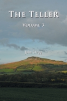 The Teller: Volume Three 1803814772 Book Cover