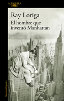 El Hombre Que Invento Manhattan (Modernos Y Clasicos) 849633337X Book Cover