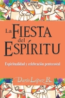 La Fiesta del Espíritu 9972701433 Book Cover