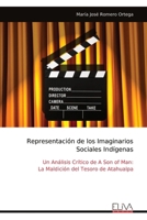 Representación de los Imaginarios Sociales Indígenas (Spanish Edition) 9999337694 Book Cover