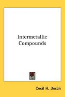 Intermetallic Compounds 0548477671 Book Cover