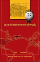 Jean e Roscoe vanno a Perugia 0972356215 Book Cover