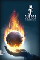 La 3e Guerre 2370112492 Book Cover