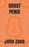 Ghost Penis B096TQ4QY8 Book Cover