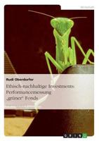 Ethisch-Nachhaltige Investments: Performancemessung "Gruner" Fonds 3638674320 Book Cover