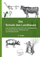 Die Schule Des Landbaues 3845702966 Book Cover