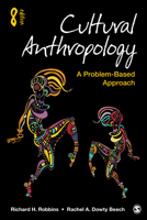 Cultural Anthropology: A Problem-Based Approach 0875814042 Book Cover