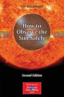 How to Observe the Sun Safely 1852335270 Book Cover