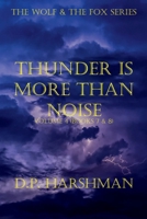The Wolf & The Fox - Volume 4 - Thunder Is More Than Noise null Book Cover