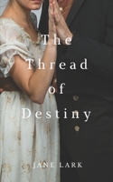 The Thread of Destiny 1983283320 Book Cover