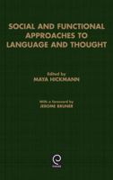 Social and Functional Approaches to Language and Thought 0123472253 Book Cover
